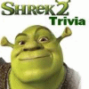 SHREK 2 TRIVIA